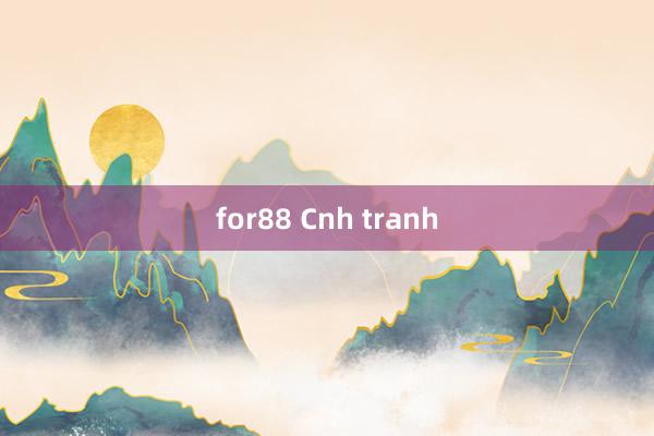 for88 Cnh tranh