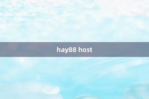 hay88 host