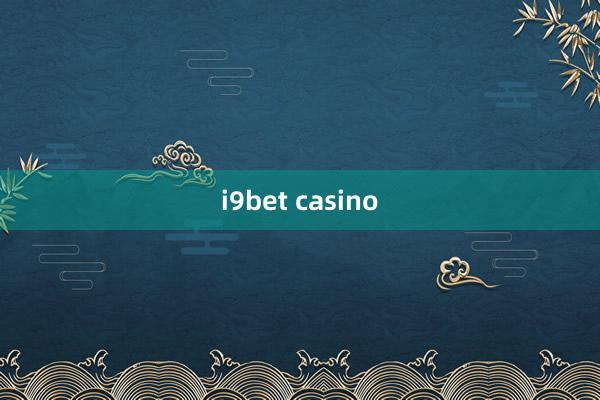 i9bet casino